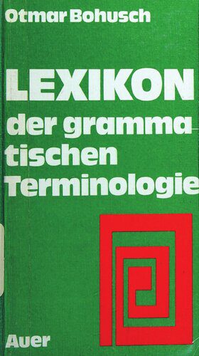 خرید و دانلود نسخه کامل کتاب Lexikon der grammatischen Terminologie : Zusammenstellung u. Erklärung d. dt., engl., franz. u. latein. Vokabulars z. Sprachlehre u. Sprachkunde._68a048cc52a18.jpeg خرید و دانلود نسخه کامل کتاب Lexikon der grammatischen Terminologie : Zusammenstellung u. Erklärung d. dt., engl., franz. u. latein. Vokabulars z. Sprachlehre u. Sprachkunde.