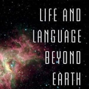 خرید و دانلود نسخه کامل کتاب Life and Language Beyond Earth
