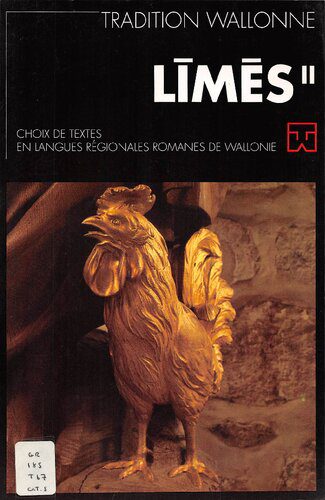 خرید و دانلود نسخه کامل کتاب Līmēs II: Choix de textes en langues régionales romanes de Wallonie_68979d21d280c.jpeg خرید و دانلود نسخه کامل کتاب Līmēs II: Choix de textes en langues régionales romanes de Wallonie