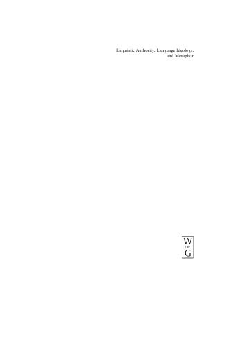 خرید و دانلود نسخه کامل کتاب Linguistic Authority, Language Ideology, and Metaphor: The Czech Orthography Wars (Language, Power and Social Process 17) (Language, Power and Social Process)_6899dbdbb880e.jpeg خرید و دانلود نسخه کامل کتاب Linguistic Authority, Language Ideology, and Metaphor: The Czech Orthography Wars (Language, Power and Social Process 17) (Language, Power and Social Process)