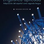 خرید و دانلود نسخه کامل کتاب Lingüística aplicada: Adquisición del español como segunda lengua
