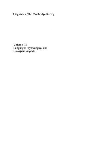 خرید و دانلود نسخه کامل کتاب Linguistics: The Cambridge Survey: Volume 3, Language: Psychological and Biological Aspects (Linguistics, the Cambridge Survey)_689d8d1116a2d.jpeg خرید و دانلود نسخه کامل کتاب Linguistics: The Cambridge Survey: Volume 3, Language: Psychological and Biological Aspects (Linguistics, the Cambridge Survey)