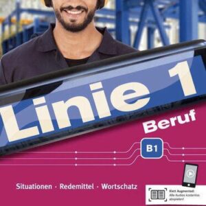 خرید و دانلود نسخه کامل کتاب Linie 1 Beruf B1: Situationen, Redemittel, Wortschatz. Kurs- und Übungsbuch mit Audios
