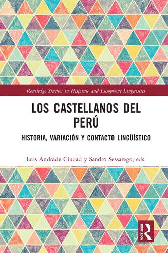 خرید و دانلود نسخه کامل کتاب Los castellanos del Perú: historia, variación y contacto lingüístico_689f75b47d304.jpeg خرید و دانلود نسخه کامل کتاب Los castellanos del Perú: historia, variación y contacto lingüístico