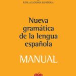 خرید و دانلود نسخه کامل کتاب Manual de la Nueva Gramática de la Lengua Española