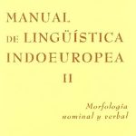 خرید و دانلود نسخه کامل کتاب Manual de lingüística indoeuropea II: Morfología nominal y verbal