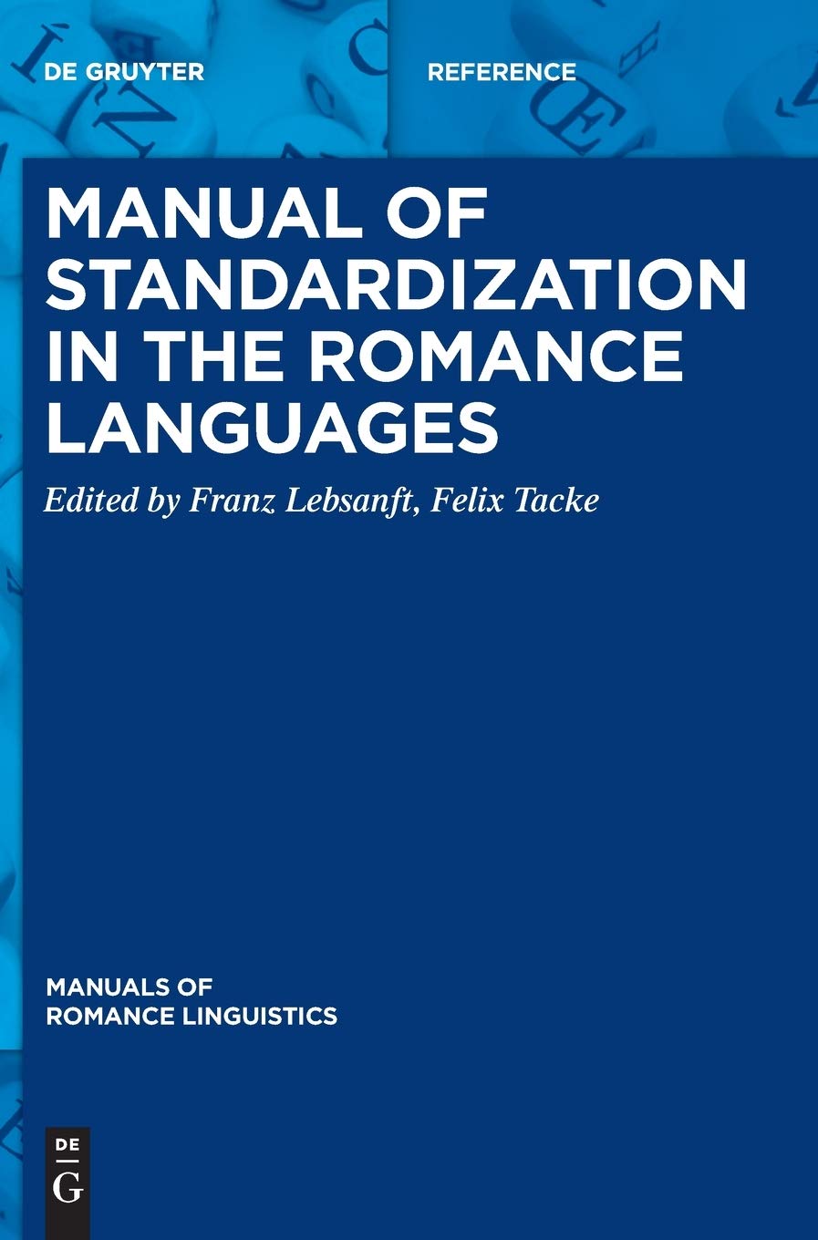 خرید و دانلود نسخه کامل کتاب Manual of Standardization in the Romance Languages_689867542bc0b.jpeg خرید و دانلود نسخه کامل کتاب Manual of Standardization in the Romance Languages