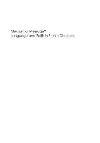 خرید و دانلود نسخه کامل کتاب Medium or Message?: Language and Faith in Ethnic Churches (Linguistic Diversity and Language Rights)_689c7f2a1aa4f.jpeg خرید و دانلود نسخه کامل کتاب Medium or Message?: Language and Faith in Ethnic Churches (Linguistic Diversity and Language Rights)