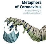 خرید و دانلود نسخه کامل کتاب Metaphors of Coronavirus: Invisible Enemy or Zombie Apocalypse?
