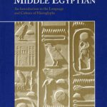 خرید و دانلود نسخه کامل کتاب Middle Egyptian: An Introduction to the Language and Culture of Hieroglyphs