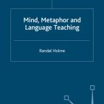 خرید و دانلود نسخه کامل کتاب Mind, Metaphor and Language Teaching