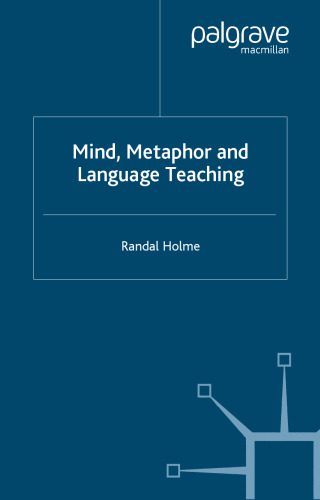 خرید و دانلود نسخه کامل کتاب Mind, Metaphor and Language Teaching_689d01a49ba89.jpeg خرید و دانلود نسخه کامل کتاب Mind, Metaphor and Language Teaching