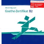 خرید و دانلود نسخه کامل کتاب Mit Erfolg zum Goethe-Zertifikat B2: Testbuch (2019)
