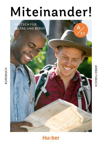 خرید و دانلود نسخه کامل کتاب Miteinander! Deutsch für Alltag und Beruf A2.1_689e22238499b.jpeg خرید و دانلود نسخه کامل کتاب Miteinander! Deutsch für Alltag und Beruf A2.1