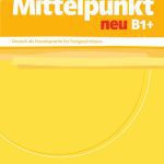 خرید و دانلود نسخه کامل کتاب Mittelpunkt neu B1+ Lehrerhandbuch