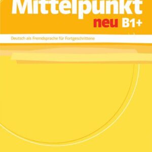 خرید و دانلود نسخه کامل کتاب Mittelpunkt neu B1+ Lehrerhandbuch