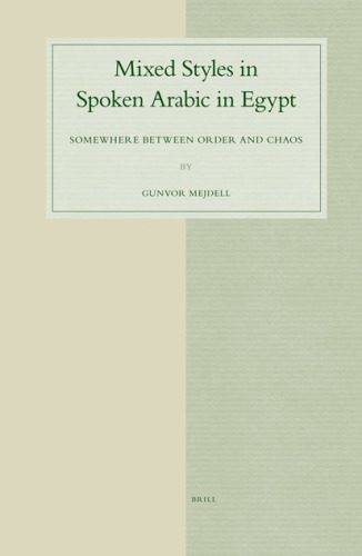 خرید و دانلود نسخه کامل کتاب Mixed Styles in Spoken Arabic in Egypt: Somewhere Between Order and Chaos (Studies in Semitic Languages and Linguistics)_689a74f153d05.jpeg خرید و دانلود نسخه کامل کتاب Mixed Styles in Spoken Arabic in Egypt: Somewhere Between Order and Chaos (Studies in Semitic Languages and Linguistics)