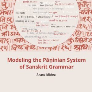 خرید و دانلود نسخه کامل کتاب Modeling the Pāṇinian System of Sanskrit Grammar