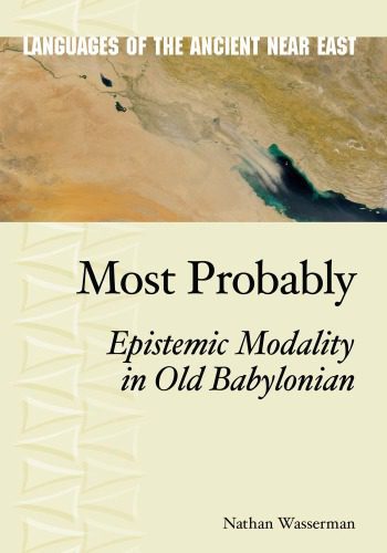 خرید و دانلود نسخه کامل کتاب Most probably : epistemic modality in Old Babylonian_689a31180b39e.jpeg خرید و دانلود نسخه کامل کتاب Most probably : epistemic modality in Old Babylonian