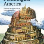 خرید و دانلود نسخه کامل کتاب Multilingual America: Language and the Making of American Literature