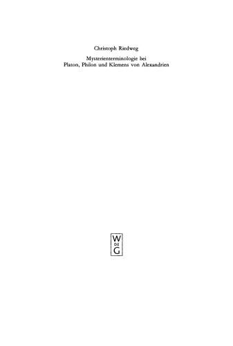 خرید و دانلود نسخه کامل کتاب Mysterienterminologie bei Platon, Philon und Klemens von Alexandrien_689c96128798c.jpeg خرید و دانلود نسخه کامل کتاب Mysterienterminologie bei Platon, Philon und Klemens von Alexandrien