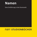 خرید و دانلود نسخه کامل کتاب Namen : Eine Einführung in die Onomastik