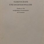 خرید و دانلود نسخه کامل کتاب Namenschatz und Dichtersprache: Studien zu den zweigliedrigen Personennamen der Germanen