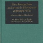 خرید و دانلود نسخه کامل کتاب New Perspectives and Issues in Educational Language Policy: A Festschrift for Bernard Dov Spolsky