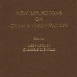 خرید و دانلود نسخه کامل کتاب New Reflections on Grammaticalization