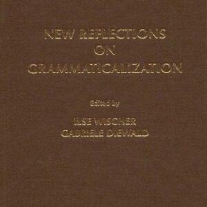 خرید و دانلود نسخه کامل کتاب New Reflections on Grammaticalization