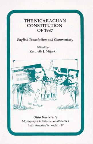 خرید و دانلود نسخه کامل کتاب Nicaraguan Constitution Of 1987: English Translation and Commentary (Ohio RIS Latin America Series)_689d8a870188e.jpeg خرید و دانلود نسخه کامل کتاب Nicaraguan Constitution Of 1987: English Translation and Commentary (Ohio RIS Latin America Series)