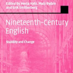 خرید و دانلود نسخه کامل کتاب Nineteenth-Century English: Stability and Change (Studies in English Language)