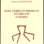 خرید و دانلود نسخه کامل کتاب Nom, verbe et prédicat en sikuani (Colombie)