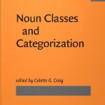 خرید و دانلود نسخه کامل کتاب Noun Classes and Categorization: Proceedings of a Symposium on Categorization and Noun Classification, Eugene, Oregon, October 1983