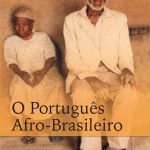 خرید و دانلود نسخه کامل کتاب O Português Afro-Brasileiro