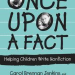خرید و دانلود نسخه کامل کتاب Once upon a Fact: Helping Children Write Nonfiction (Language and Literacy Series)