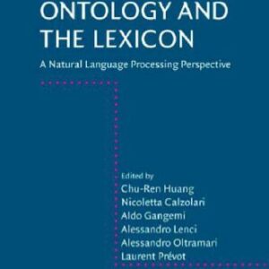خرید و دانلود نسخه کامل کتاب Ontology and the Lexicon: A Natural Language Processing Perspective (Studies in Natural Language Processing)