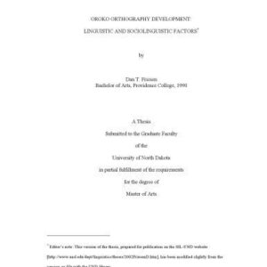 خرید و دانلود نسخه کامل کتاب Oroko Orthography Development: Linguistic and Sociolinguistic Factors