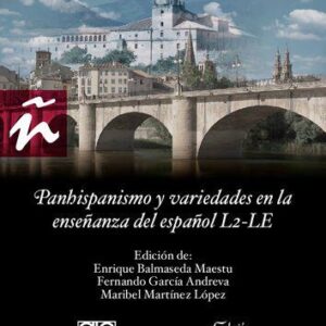 خرید و دانلود نسخه کامل کتاب Panhispanismo y variedades en la enseñanza del español L2-LE
