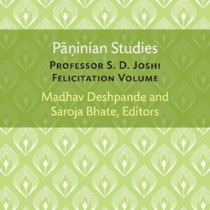 خرید و دانلود نسخه کامل کتاب Paninian Studies: Professor S.D. Joshi Felicitation Volume