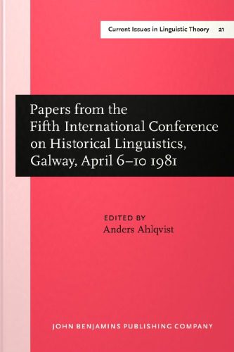 خرید و دانلود نسخه کامل کتاب Papers from the 5th International Conference on Historical Linguistics, Galway, April 6–10 1981_689c490488b34.jpeg خرید و دانلود نسخه کامل کتاب Papers from the 5th International Conference on Historical Linguistics, Galway, April 6–10 1981