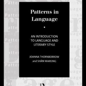 خرید و دانلود نسخه کامل کتاب Patterns in Language: An Introduction to Language and Literary Style (Interface Series)