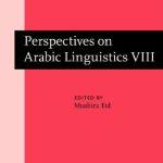 خرید و دانلود نسخه کامل کتاب Perspectives on Arabic Linguistics: Papers from the Annual Symposium on Arabic Linguistics. Volume VIII: Amherst, Massachusetts 1994
