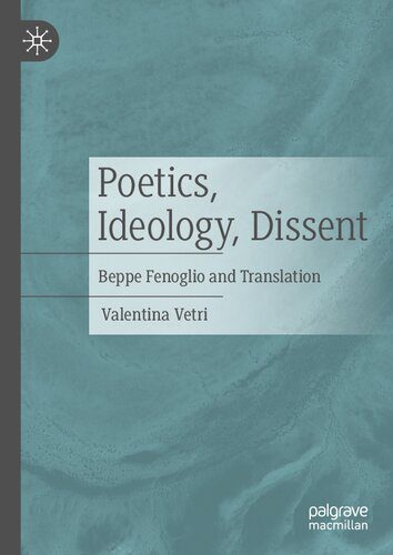 خرید و دانلود نسخه کامل کتاب Poetics, Ideology, Dissent: Beppe Fenoglio and Translation_68985fbc27f1d.jpeg خرید و دانلود نسخه کامل کتاب Poetics, Ideology, Dissent: Beppe Fenoglio and Translation