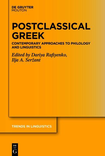 خرید و دانلود نسخه کامل کتاب Postclassical Greek: Contemporary Approaches to Philology and Linguistics_689bcd46366b3.jpeg خرید و دانلود نسخه کامل کتاب Postclassical Greek: Contemporary Approaches to Philology and Linguistics