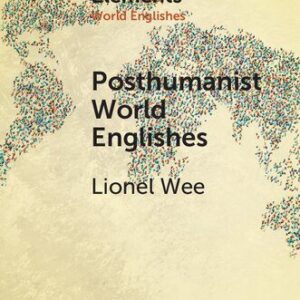 خرید و دانلود نسخه کامل کتاب Posthumanist World Englishes