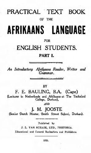 خرید و دانلود نسخه کامل کتاب Practical text book of the Afrikaans language for English students. Part I. An introductory Afrikaans reader, writer and grammar_689e30f9ce2e0.jpeg خرید و دانلود نسخه کامل کتاب Practical text book of the Afrikaans language for English students. Part I. An introductory Afrikaans reader, writer and grammar