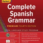 خرید و دانلود نسخه کامل کتاب Practice Makes Perfect: Complete Spanish Grammar, Premium Fourth Edition