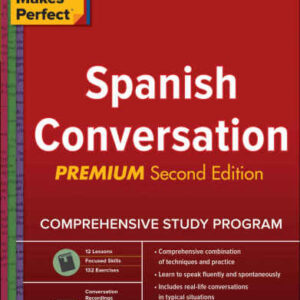 خرید و دانلود نسخه کامل کتاب Practice Makes Perfect: Spanish Conversation, Premium Second Edition