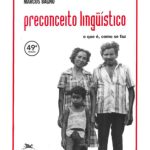 خرید و دانلود نسخه کامل کتاب Preconceito Linguistico – O que e, como se faz